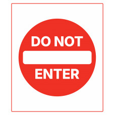 Do Not Enter, 36"x42"