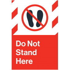 Do Not Stand Here, 24"x36"