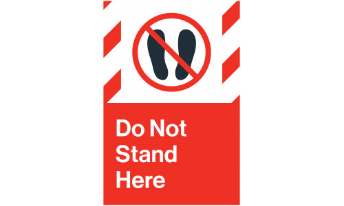 Do Not Stand Here, 24"x36"