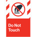 Do Not Touch, 24"x36"
