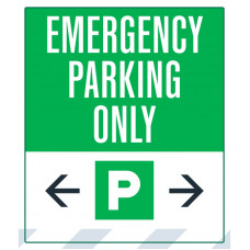 Emergency Parking Only, 36"x42"