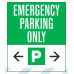 Emergency Parking Only, 36"x42"