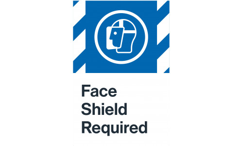 Face Shield Required, 24"x36"