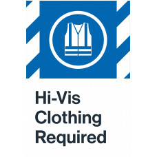 Hi-Vis Clothing Required, 24"x36"