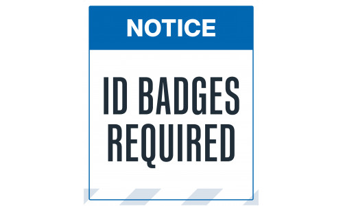 ID Badges Required, 36"x42"