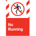 No Running, 24"36"
