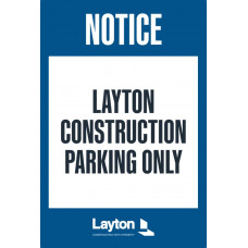 Layton Construction Parking Only