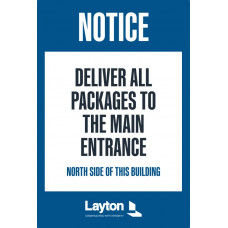 Please Deliver all Packages to the Main Entrance