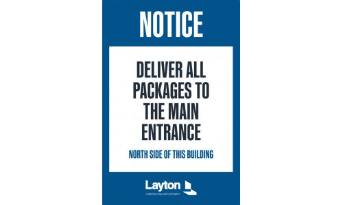 Please Deliver all Packages to the Main Entrance