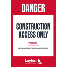 Construction Access Only