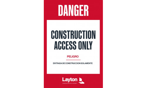 Construction Access Only