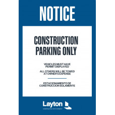 Construction Parking Only