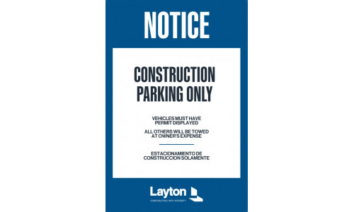 Construction Parking Only