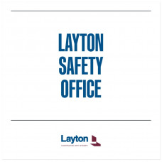 Layton Safety Office Sign (36" x 36" sign)