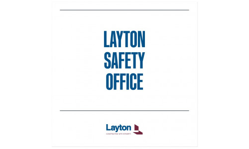 Layton Safety Office Sign (36" x 36" sign)