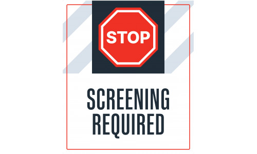 Stop Screening Required, 36"x42"