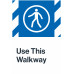 Use This Walkway, 24"x36"