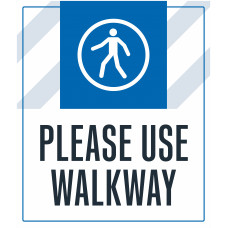 Please Use Walkway, 36"x42"