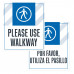 Please Use Walkway, 36"x42"