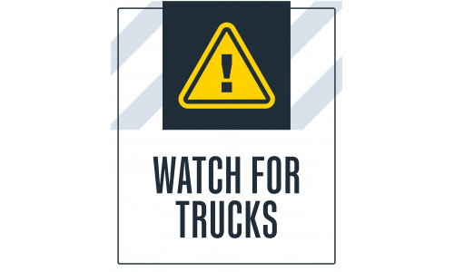 Watch for Trucks, 36"x42"
